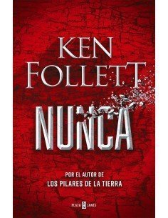 Nunca - Ken Follett. Por el autor de Los pilares de la Tierra: 1001 (versión Kindle)