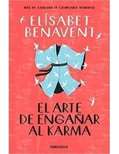 El arte de engañar al karma (Elisabet Benavent) 9788491291930 Versión kindle