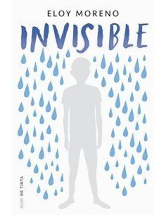 Invisible (Nube de Tinta) (Eloy Moreno) (versión Kindle)