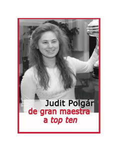Judit Polgár De gran maestra a top ten