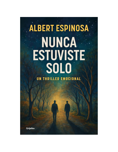 Nunca estuviste solo de Albert Espinosa