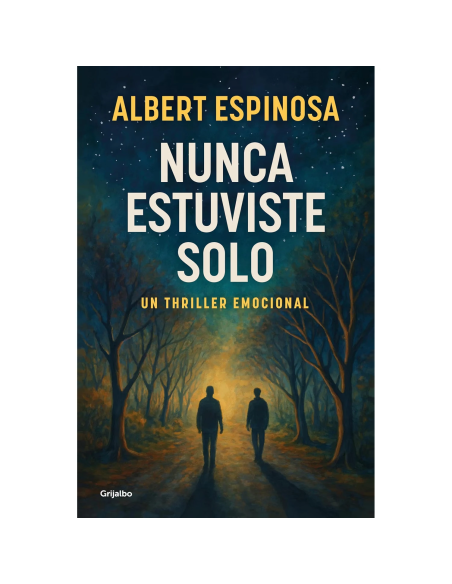 Nunca estuviste solo de Albert Espinosa