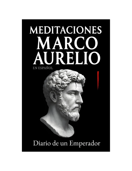 Meditaciones de Marco Aurelio en español - Los 12 libros completos