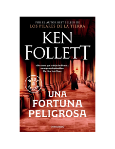 Una fortuna peligrosa de Ken Follett