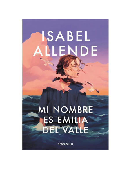 Mi nombre es Emilia del Valle de Isabel Allende