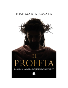 El profeta de José María Zavala