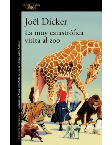 La muy catastrófica visita al zoo de Joël Dicker
